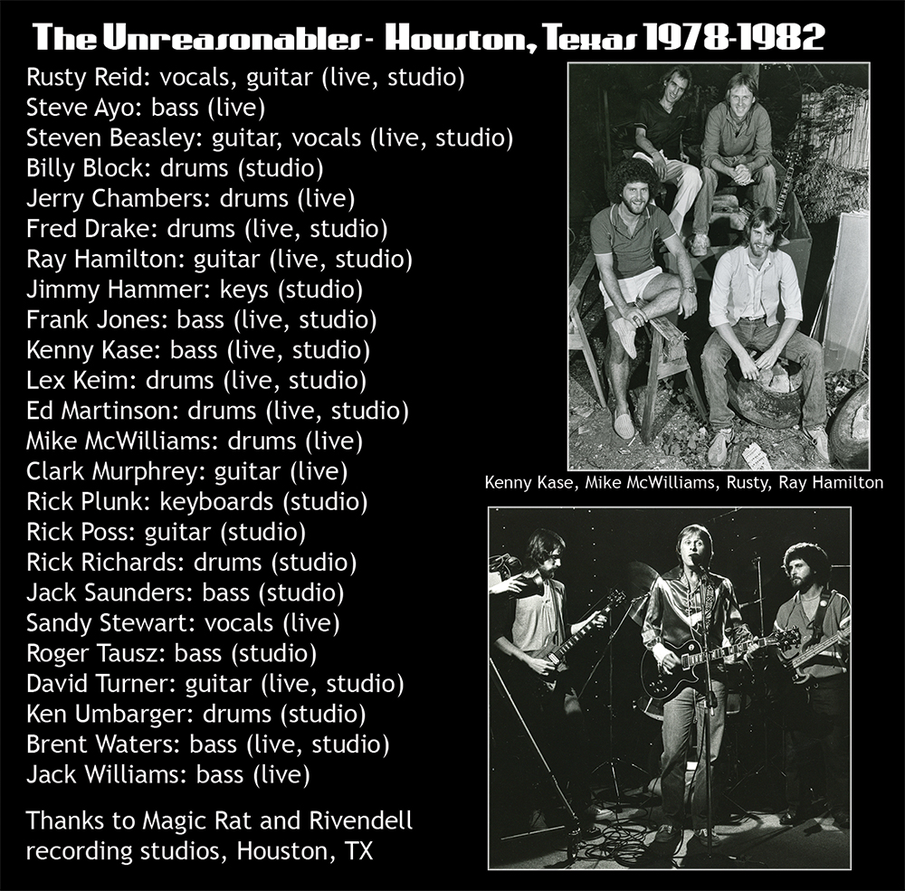The Unreasonables were: Rusty Reid, Steve Ayo, Steven Beasley, Billy Block, Jerry Chambers, Fred Dreake, Jimmy Hammer, Ray Hamilton, Frank Jones, Kenny Kase, Lex Keim, Ed Martinston, Mike McWilliams, Clark Murphrey, Rick Plunk, Rick Richards, Jack Saunders, Roger Tausz, David Turner, Ken Umbarger, Brent Waters, Jack Williams